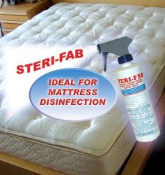 Disinfectants - Hard Pint Bottle Spray, Each * Registered with the United States Environmental Protection Agency * Tried and tested throughout the world * For use on mattresses, bedding, furniture, carpets, recreational vehicles and most inanimate surfaces * STERI-FAB is a bactericide, sanitizer, fungicide, mildewcide, insecticide,
deodorant, germicide, viricide, disinifectant and is bacteriostatic and fungistatic * Eliminates the need to keep many types of single-use products on hand * STERI-FAB also contains microscopic
non-toxic and non-flammable inert crystals which are visible only under highly magnified ultraviolet light * Using a suitable detection unit, areas that have been treated can be easily identified * STERI-FAB requires no dilution, thus saving valuable time and effort * STERI-FAB is highly effective against roaches, dust mites, bedbugs, ants, silverfish, lice, louse eggs, fleas, ticks, sowbugs and other insects * STERI-FAB counteracts food, tobacco and other odors * STERI-FAB kills disease and allergy-causing bacteria, fungi, germs, mold and mildew. * Kills Salmonella choleraesuis, Proteus Mirabilis, Pseudomonas aeruginosa, Penicillium Variabile, Staphylococcus aureus, Trichophyton mentagrophytes (interdigitale) Athlete?s foot * Herpes Simplex II, Vaccinia virus, Aspergillus niger * One gallon covers approximately 1500 square feet * The synthetic Insecticide in Steri-Fab has a margin of safety 6/5 times lower than pyrethrum (which is extracted from chrysanthemum flowers) * Bacteriostatic and fungistatic during restoration processes * Kills odor causing organisms on carpets and deodorizes * Will not stain, has no added perfumes, has no objectionable odor, is fast drying (usually within minutes) * Will not harm fabrics, carpets and most areas where it is applied *